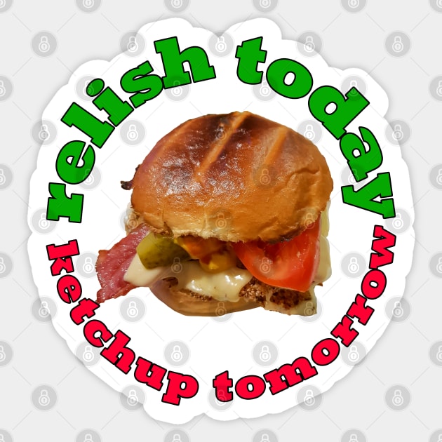 Food Pun Relish Today Ketchup Tomorrow Chicken Burger Sticker by ellenhenryart